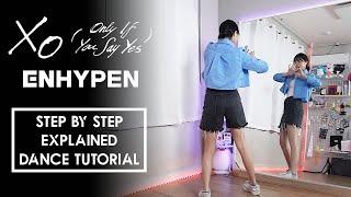 Step by Step ENHYPEN (엔하이픈) 'XO (Only If You Say Yes)'  Dance Tutorial | EXPLAINED