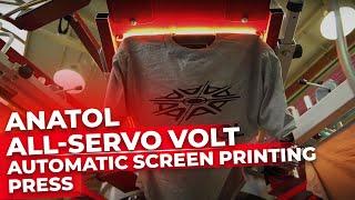 Anatol All-Servo VOLT Automatic Screen Printing Press