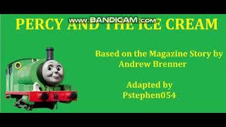 Thomas & Friends Audio Story 19 - Percy and the Ice Cream (My version)