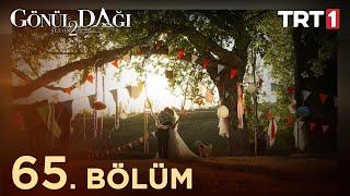 Gönül Dağı 65. Bölüm (Sezon Finali) @trt1