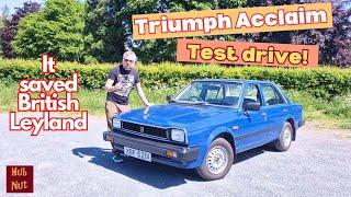 A very Japanese British car - the Triumph Acclaim. Did it save British Leyland?