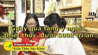 Gợi ý quà tặng ý nghĩa, thiết thực, dưới 500k tri ân thầy cô giáo