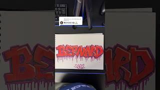 Graffiti for Bernard #graffiti #textefiting #art #drawing #foryou