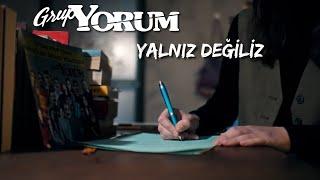 Grup Yorum - Yalnız Değiliz (Official Music Video)