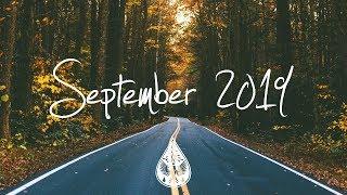 Indie/Rock/Alternative Compilation - September 2019 (1½-Hour Playlist)