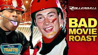 ROLLERBALL BAD MOVIE REVIEW | Double Toasted