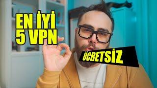 VPN Nedir? En İyi Ücretsiz VPN Programları Listesi