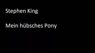 Stephen King - Mein hübsches Pony (re)