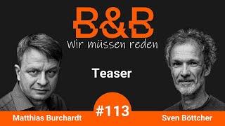 B&B #113 Burchardt & Böttcher: Suizid-Slapstick live aus Schlumpfhausen (Teaser)