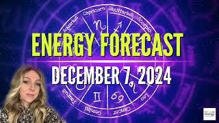 ENERGY FORECAST: DECEMBER 7, 2024