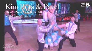 KIM BORS AND PAVEL LEBEDEV | 'BRAND NEW WAY TO BE ME' | MILLENNIUM 2021| ft THE HARDRIVE DANCERS