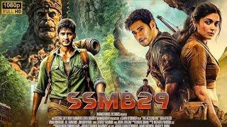 SSMB 29 | Mahesh Babu New South Adventure Movie In Hindi Dubbed (2024) | New Action Movies