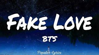 Fake Love (Lyrics) - BTS