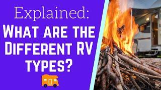 RV Types Explained