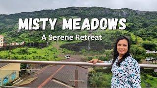 Misty Meadows Lonavala | Monsoon Getaway | Weekend Getaway