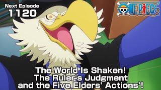 ONE PIECE Ep.1120 Teaser  "The World Is Shaken! The Ruler's Judgment and the Five Elders' Actions'!"