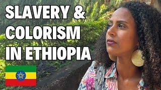 The Dark Legacy of Slavery in Ethiopia: Colorism & Anti-Blackness Exposed!