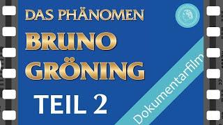 Das Phänomen Bruno Gröning – Dokumentarfilm – TEIL 2