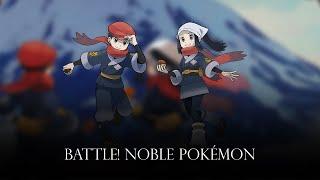 Battle! Noble Pokémon - Remix Cover (Pokémon Legends: Arceus)