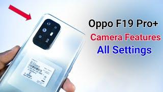 Oppo F19 Pro Plus Camera Features | Settings | Hidden Tips & Tricks