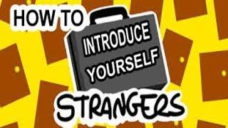 How to Introduce yourself with confidence!