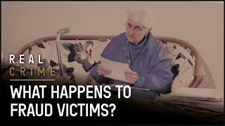 The Lives of Fraud Victims | Fraud Squad TV