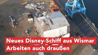 Neues Disney-Schiff aus Wismar – Arbeiten auch draußen