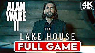 ALAN WAKE 2 The Lake House DLC Gameplay Walkthrough FULL GAME [4K 60FPS PC ULTRA] - No Commentary