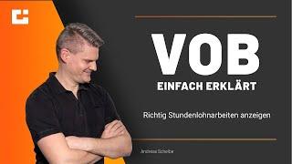 VOB einfach erklärt: Wie du richtig Stundenlohnarbeiten anzeigst!