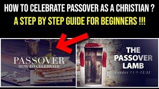 Step By Step Guide How To Celebrate Passover As A Christian