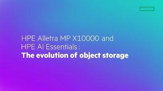 HPE Alletra MP X10000 and HPE AI Essentals