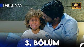 Dolunay 3. Bölüm (4K ULTRA HD)