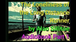 The Loneliness of the Long Distance Runner – Audiobook, Part 1