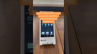 Want to keep track of your customers and offer a more personalized experience? | Clover POS Systems