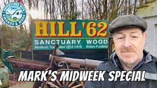 A Mark Midweek Special - Sanctuary Wood Museum on Hill 62 near Ypres Belgium.