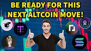 You Need To Be Ready For This Next Altcoin Move! | Money Rotation (Solana Ecosystem)