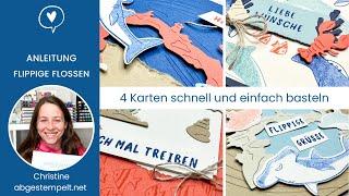 Anleitung 4 Karten einfach und schnell basteln⎜Flippige Flossen ⎜Stampin' Up!®