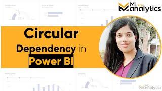 Concept of Circular Dependency in Power BI