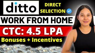 Ditto Hiring | Work From Home Jobs 2024 | CTC 4.5 LPA +| Online jobs at home | Non IT Jobwithmayra