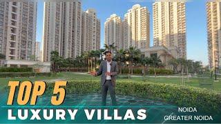 Top 5 Ultra-Luxury Villa Projects in Noida & Greater Noida!