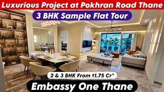 Embassy One Thane | 3 Bhk Sample Flat | Thane Pokhran Road 2 | Site Visit, Best Deal, ️-8800678921