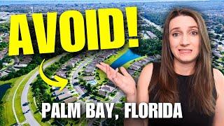 Avoid Moving to THESE Areas of Palm Bay