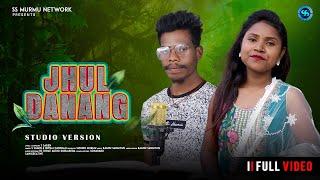 JHUL DANAG II NEW SANTALI TRADITIONAL SONG 2024 II STUDIO VERSION II S SAGEN & RUPALI