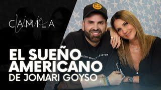 El sueño americano de Jomari Goyso 🩵 en Camila Live | Camila Canabal ️