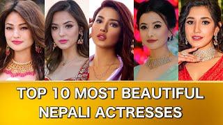 Top 10 Most Beautiful Nepali Actresses 2022 | Nepali Actress