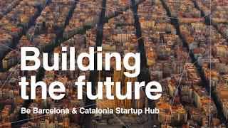 Be Barcelona & Catalonia Startup Hub