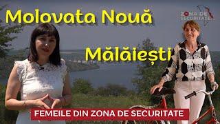 FEMEILE DIN ZONA DE SECURITATE - Molovata Nouă și Mălăiești