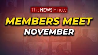 TNM Members Editorial Meet | Subscriber exclusive!