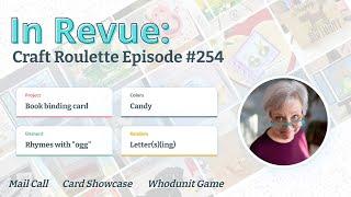 In Revue: Episode #254 - Mail Call, Card Showcase, & The Whodunit Game