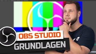 OBS Studio Komplettkurs 2021: #01 Grundlagen (Tutorial)